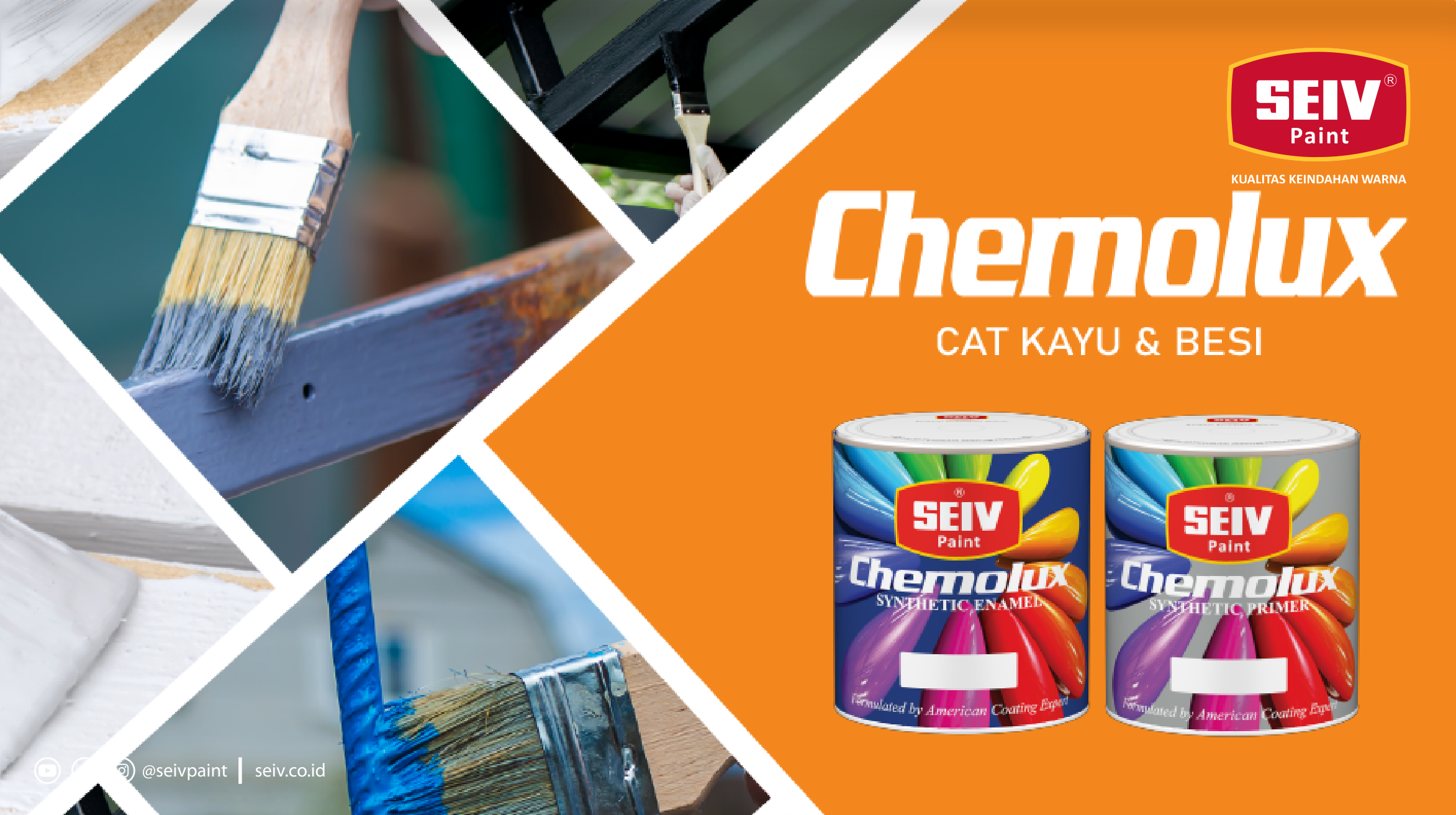 SEIV CHEMOLUX | Cat Kayu & Besi Berkualitas